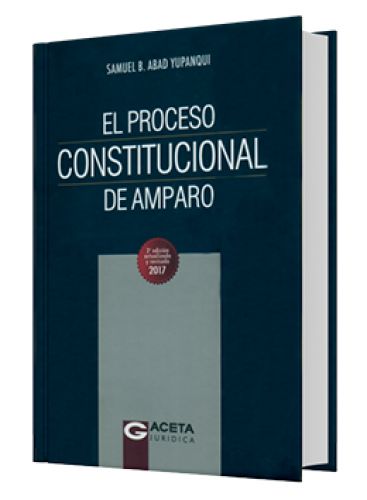 EL PROCESO CONSTITUCIONAL DE AMPARO..